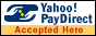 Yahoo! PayDirect Accepted Here